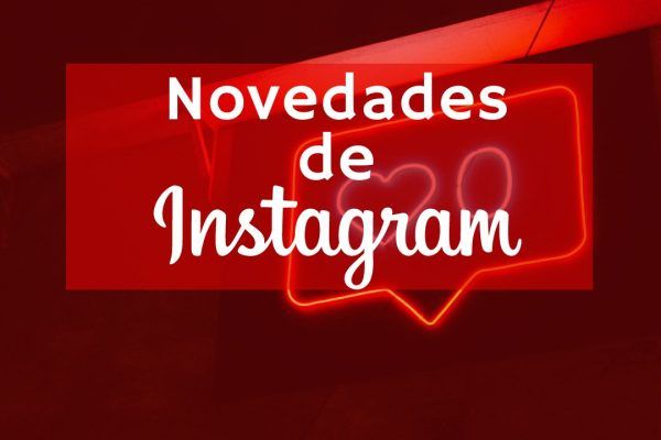 Novedades de Instagram 2024