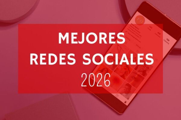 Mejores redes sociales para empresas 2026