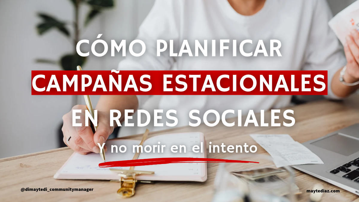 Cómo planificar campañas estacionales en redes sociales