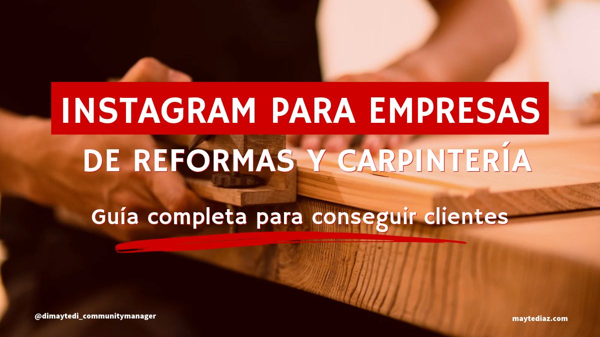 Manos de un carpintero trabajando una pieza de madera, con el título de la guía de Instagram para empresas de reformas y carpintería