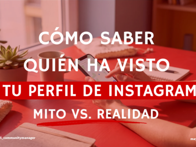 Cómo saber quién ha visto tu perfil de Instagram: mito y realidad