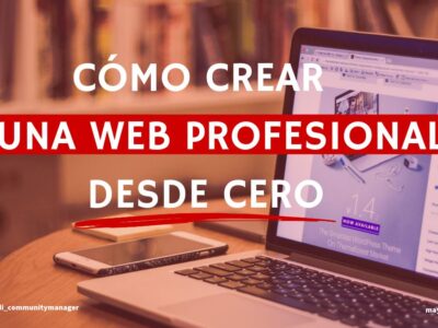 Cómo crear una web profesional desde cero: guía para autónomos y negocio