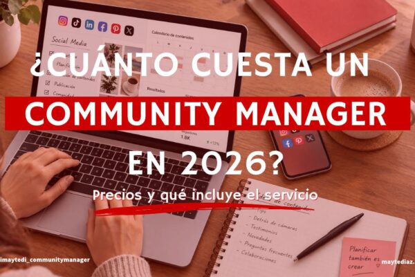 ¿Cuánto cuesta un Community Manager en España en 2026?
