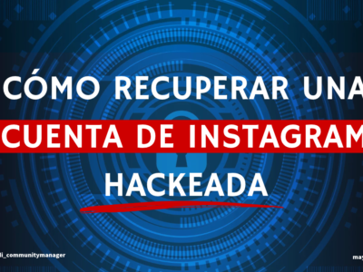 Recuperar una cuenta de Instagram hackeada: guía paso a paso