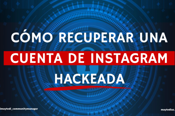 Recuperar una cuenta de Instagram hackeada: guía paso a paso